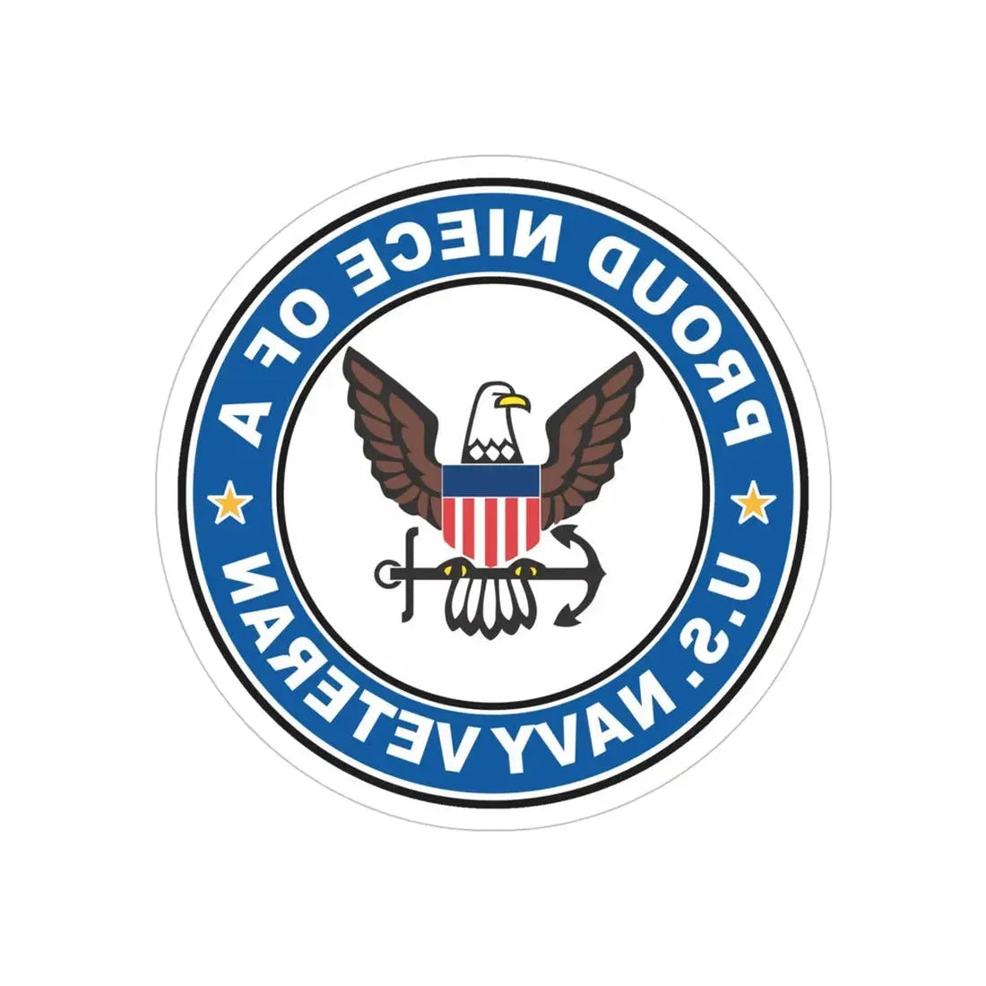 US Navy Veteran Proud Niece (U.S. Navy) REVERSE PRINT Transparent Die-Cut STICKER 5 Inch Die-Cut Transparent - The Sticker Space