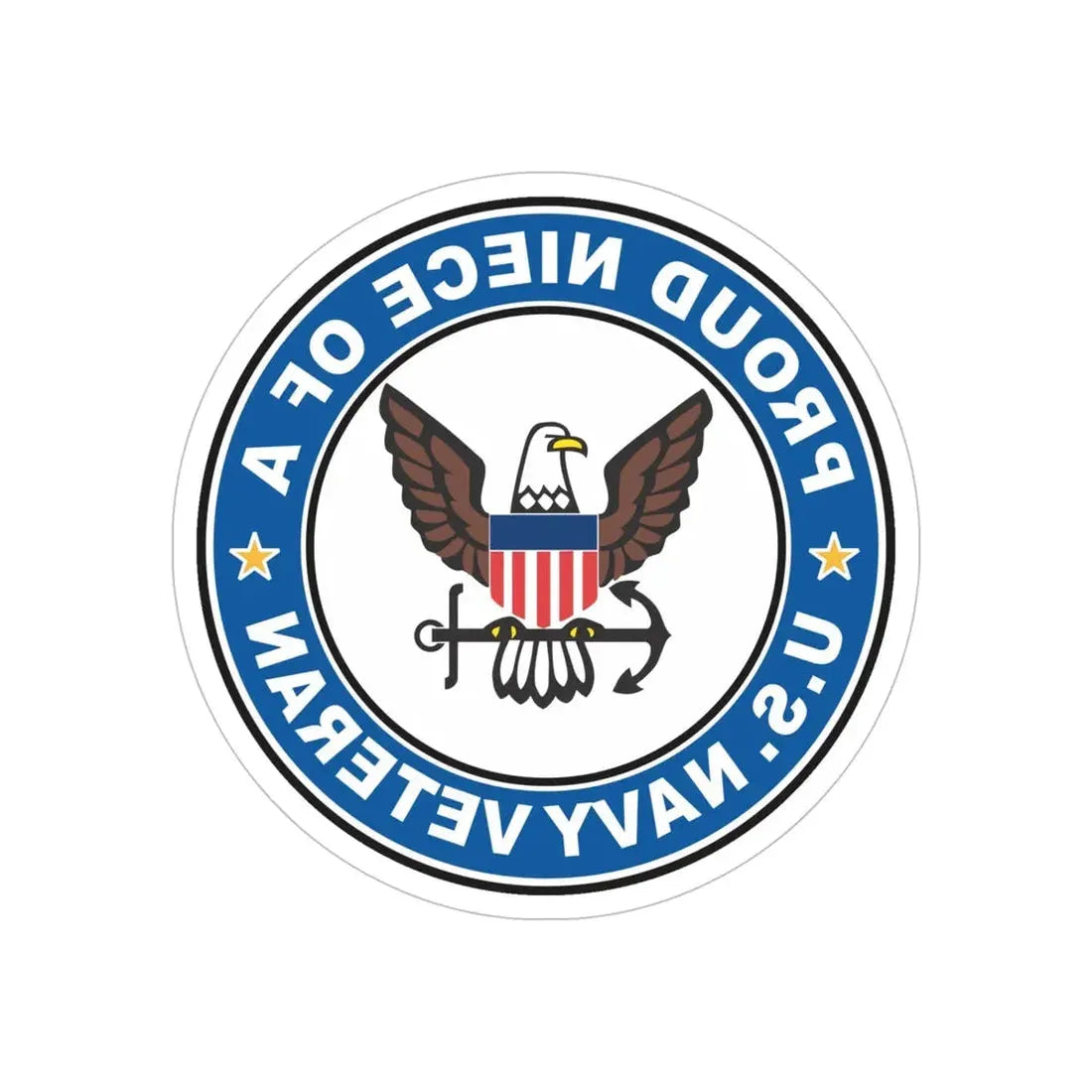 US Navy Veteran Proud Niece (U.S. Navy) REVERSE PRINT Transparent Die-Cut STICKER 6 Inch Die-Cut Transparent - The Sticker Space