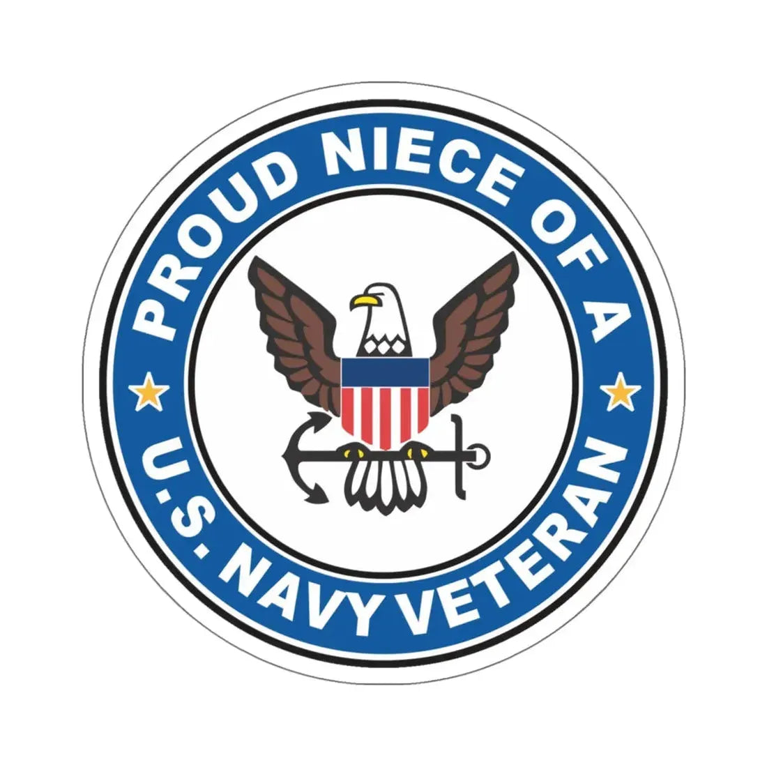 US Navy Veteran Proud Niece (U.S. Navy) STICKER Vinyl Kiss-Cut Decal 6 Inch White - The Sticker Space