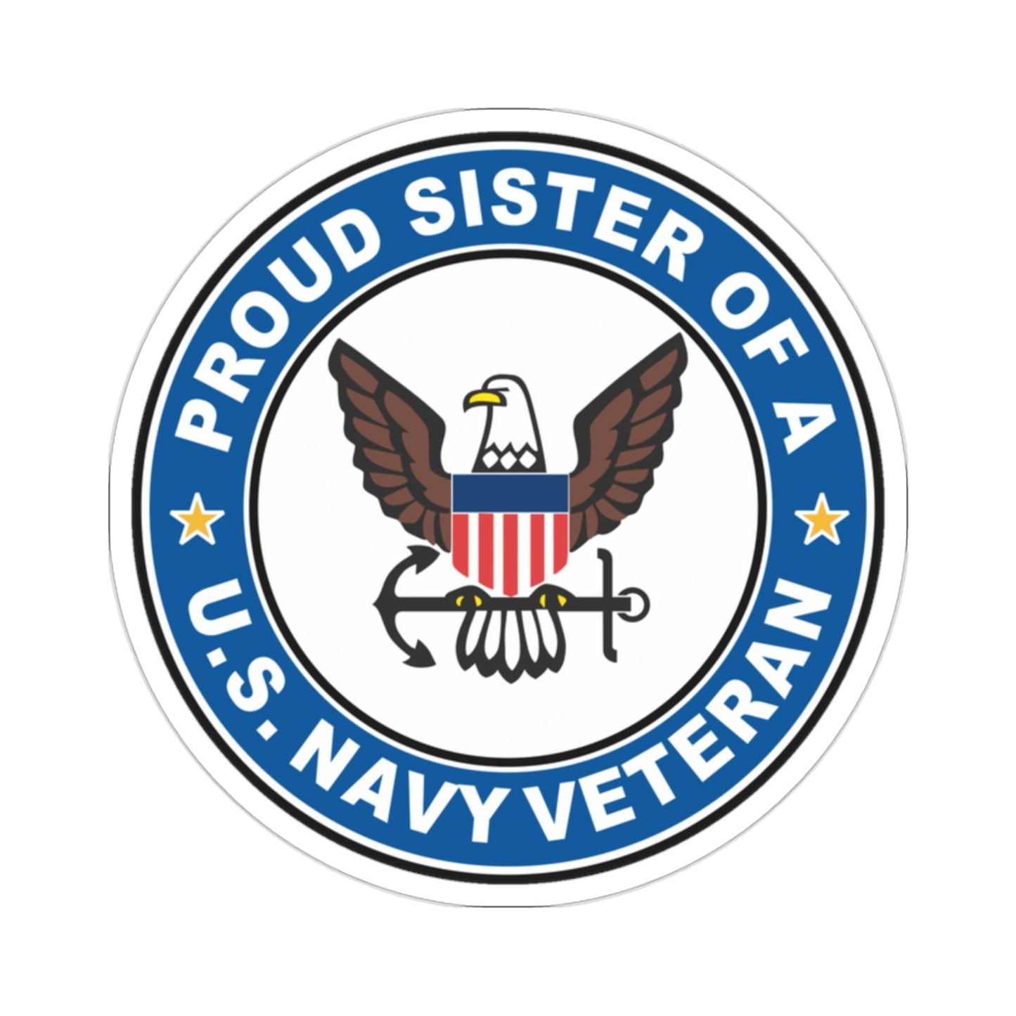 US Navy Veteran Proud Sister (U.S. Navy) STICKER Vinyl Die-Cut Decal-2 Inch-The Sticker Space