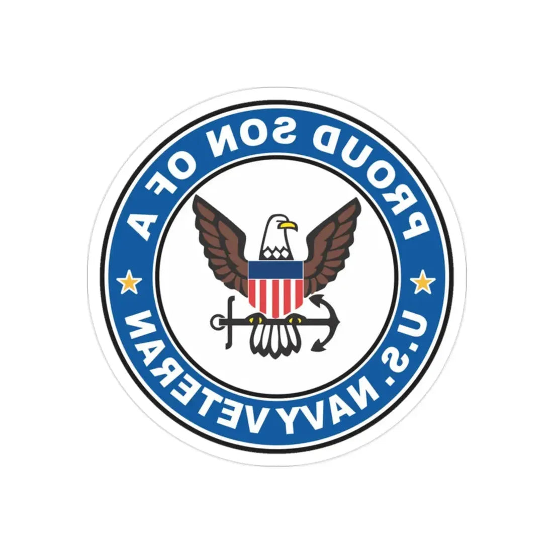 US Navy Veteran Proud Son (U.S. Navy) REVERSE PRINT Transparent Die-Cut STICKER 2 Inch Die-Cut Transparent - The Sticker Space