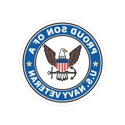 US Navy Veteran Proud Son (U.S. Navy) REVERSE PRINT Transparent Die-Cut STICKER 2 Inch Die-Cut Transparent - The Sticker Space
