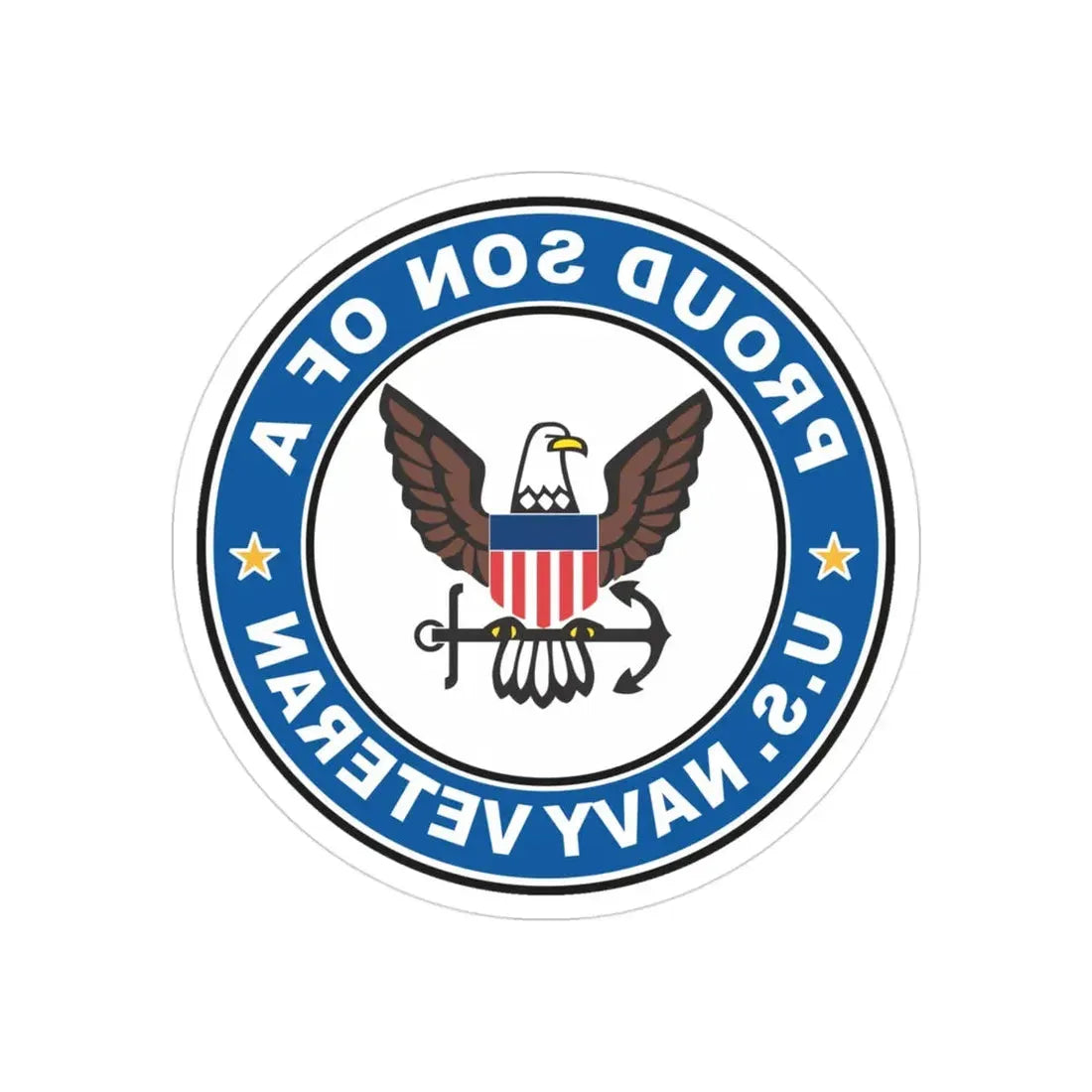 US Navy Veteran Proud Son (U.S. Navy) REVERSE PRINT Transparent Die-Cut STICKER 3 Inch Die-Cut Transparent - The Sticker Space