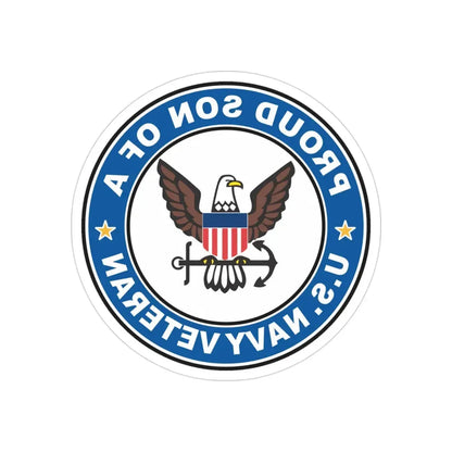 US Navy Veteran Proud Son (U.S. Navy) REVERSE PRINT Transparent Die-Cut STICKER 3 Inch Die-Cut Transparent - The Sticker Space