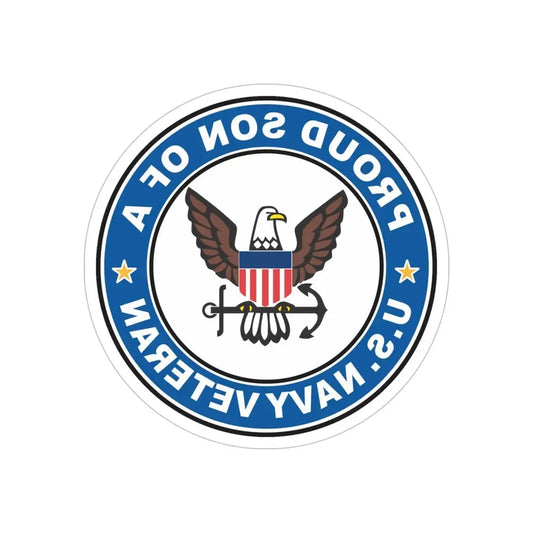 US Navy Veteran Proud Son (U.S. Navy) REVERSE PRINT Transparent Die-Cut STICKER 6 Inch Die-Cut Transparent - The Sticker Space