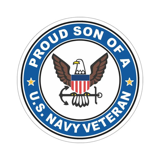 US Navy Veteran Proud Son (U.S. Navy) STICKER Vinyl Die-Cut Decal 6 Inch - The Sticker Space