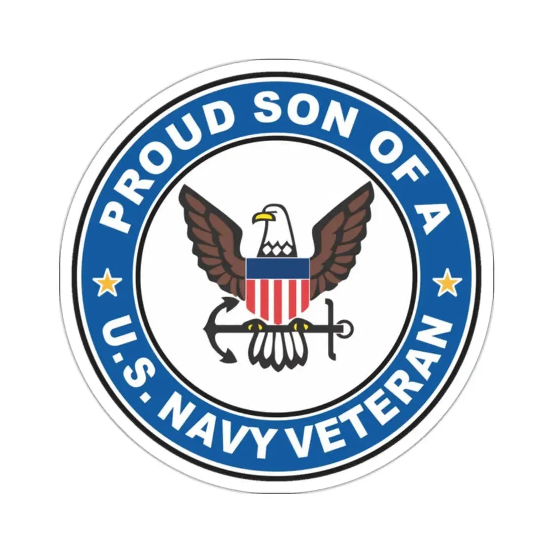 US Navy Veteran Proud Son (U.S. Navy) STICKER Vinyl Kiss-Cut Decal 2 Inch White - The Sticker Space