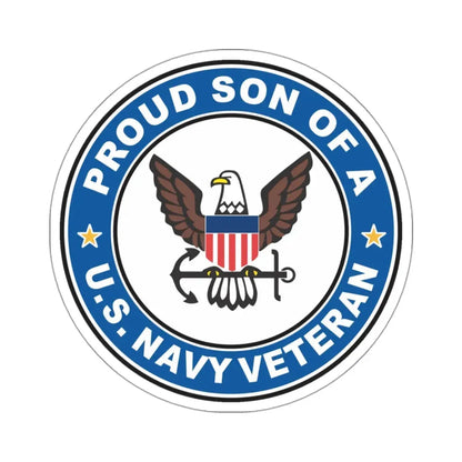 US Navy Veteran Proud Son (U.S. Navy) STICKER Vinyl Kiss-Cut Decal 3 Inch White - The Sticker Space