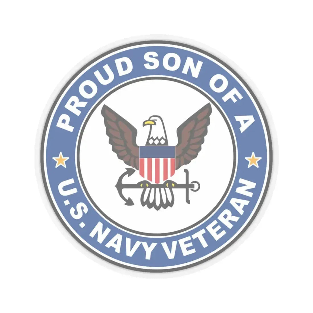 US Navy Veteran Proud Son (U.S. Navy) STICKER Vinyl Kiss-Cut Decal 6 Inch Transparent - The Sticker Space