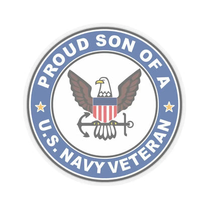 US Navy Veteran Proud Son (U.S. Navy) STICKER Vinyl Kiss-Cut Decal 6 Inch Transparent - The Sticker Space