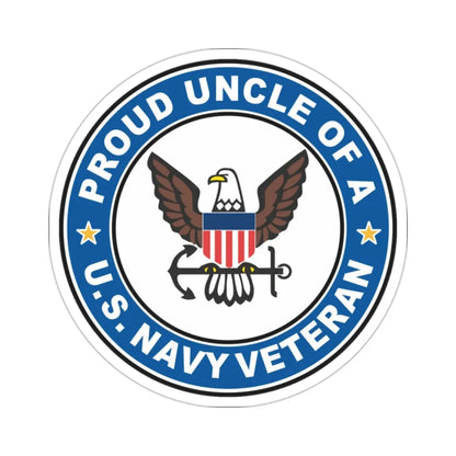 US Navy Veteran Proud Uncle (U.S. Navy) STICKER Vinyl Die-Cut Decal 2 Inch - The Sticker Space