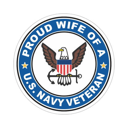 US Navy Veteran Proud Wife (U.S. Navy) STICKER Vinyl Die-Cut Decal-3 Inch-The Sticker Space