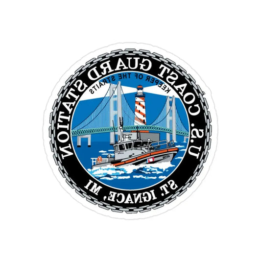 USCG Station St Ignace MI (U.S. Coast Guard) REVERSE PRINT Transparent Die-Cut STICKER 2 Inch Die-Cut Transparent - The Sticker Space