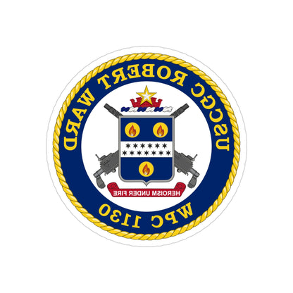 USCGC Robert Ward WPC 1130 (U.S. Coast Guard) REVERSE PRINT Transparent STICKER-6" × 6"-The Sticker Space