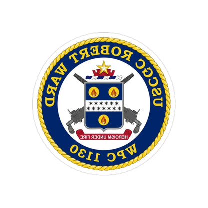 USCGC Robert Ward WPC 1130 (U.S. Coast Guard) REVERSE PRINT Transparent Die-Cut STICKER 2 Inch Die-Cut Transparent - The Sticker Space