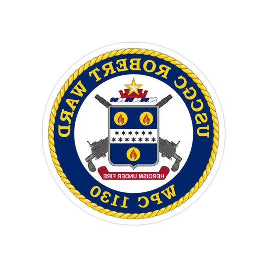 USCGC Robert Ward WPC 1130 (U.S. Coast Guard) REVERSE PRINT Transparent Die-Cut STICKER 2 Inch Die-Cut Transparent - The Sticker Space