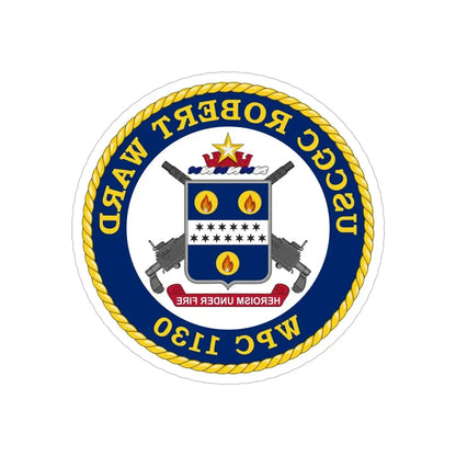 USCGC Robert Ward WPC 1130 (U.S. Coast Guard) REVERSE PRINT Transparent Die-Cut STICKER 5 Inch Die-Cut Transparent - The Sticker Space