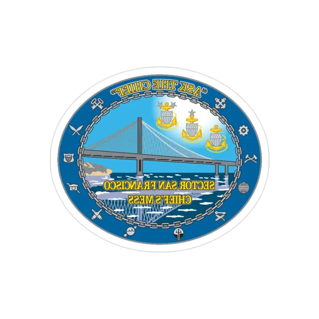 USCGS San Francisco Ask The Chief (U.S. Coast Guard) REVERSE PRINT Transparent Die-Cut STICKER 2 Inch Die-Cut Transparent - The Sticker Space