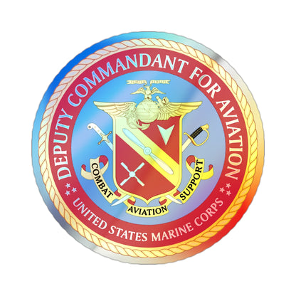 USMC Deputy Commandant for Aviation (USMC) Holographic STICKER Die-Cut Vinyl Decal-2 Inch-The Sticker Space