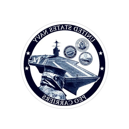 USN PEO Carriers (U.S. Navy) REVERSE PRINT Transparent Die-Cut STICKER 6 Inch Die-Cut Transparent - The Sticker Space