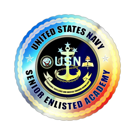 USN Senior Enlisted Academy (U.S. Navy) Holographic STICKER Die-Cut Vinyl Decal 6 Inch Holographic - The Sticker Space