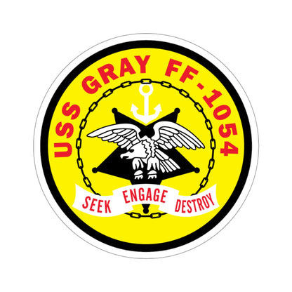 USS Gray FF 1054 Seek Engage Destry (U.S. Navy) STICKER Vinyl Die-Cut Decal-4 Inch-The Sticker Space