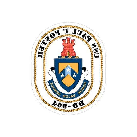USS PAul F Foster DD 964 (U.S. Navy) REVERSE PRINT Transparent Die-Cut STICKER 2 Inch Die-Cut Transparent - The Sticker Space