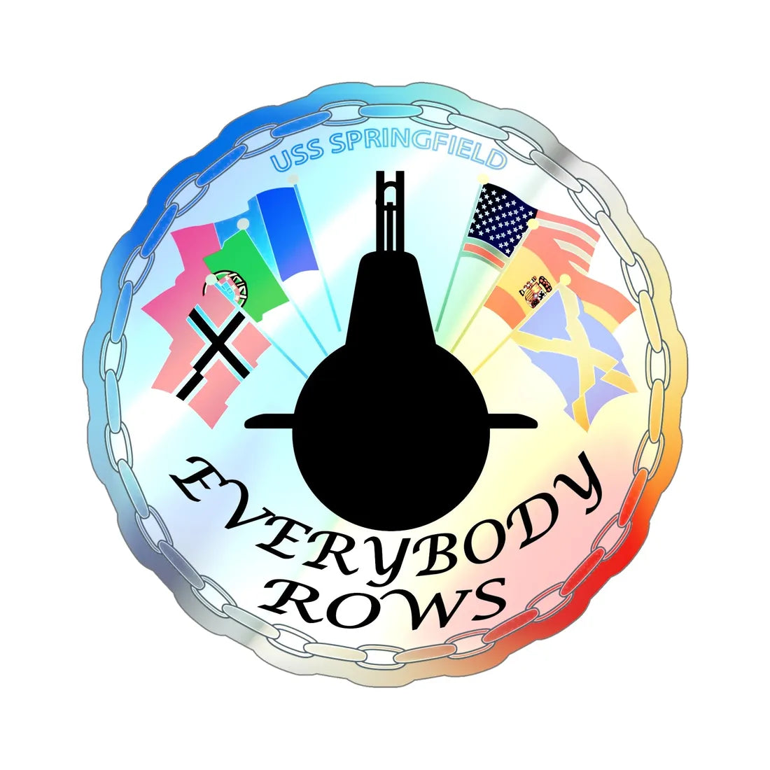 USS Springfield Everybody Rows (U.S. Navy) Holographic STICKER Die-Cut Vinyl Decal 6 Inch Holographic - The Sticker Space