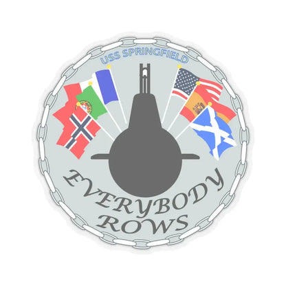 USS Springfield Everybody Rows (U.S. Navy) STICKER Vinyl Kiss-Cut Decal 4 Inch Transparent - The Sticker Space