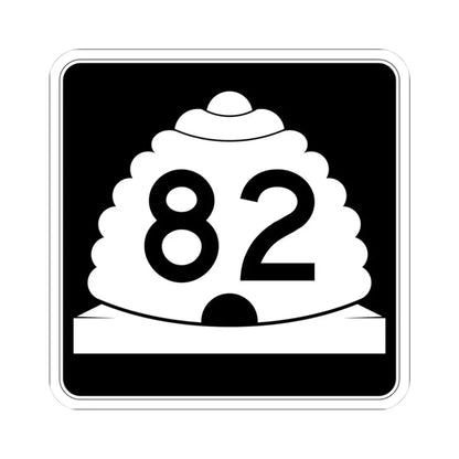 Utah SR 82 (Utah) (Road Sign) STICKER Vinyl Kiss-Cut Decal 3 Inch White - The Sticker Space