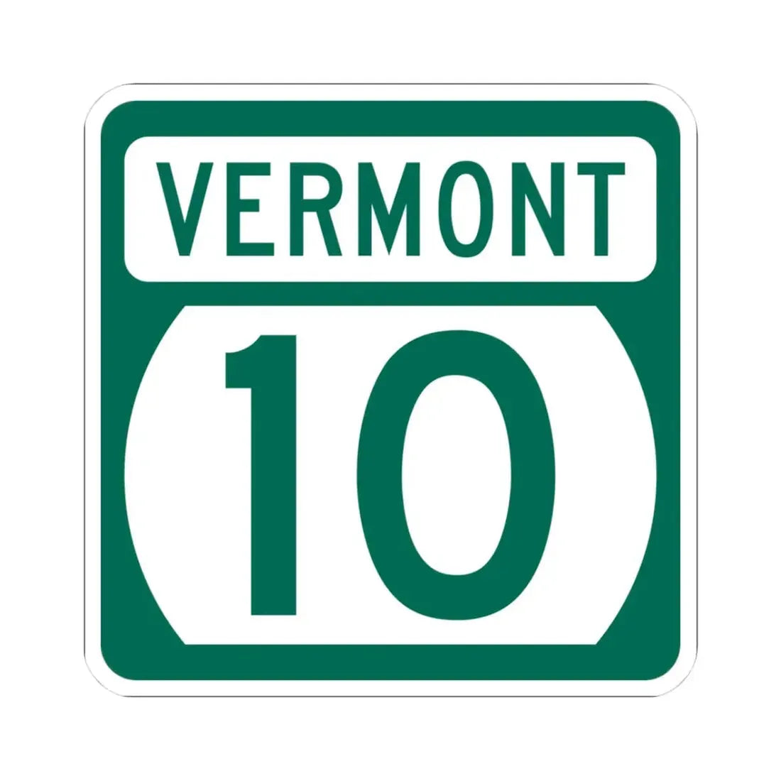 Vermont 10 (Vermont) (Road Sign) STICKER Vinyl Kiss-Cut Decal 3 Inch White - The Sticker Space