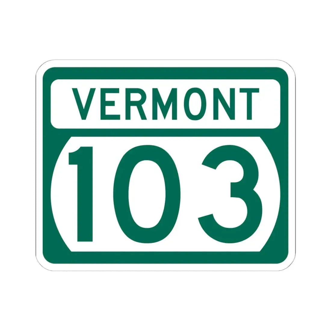 Vermont 103 (Vermont) (Road Sign) STICKER Vinyl Kiss-Cut Decal 6 Inch White - The Sticker Space