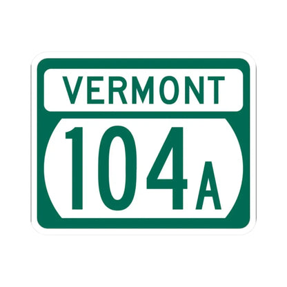 Vermont 104A (Vermont) (Road Sign) STICKER Vinyl Kiss-Cut Decal 2 Inch White - The Sticker Space