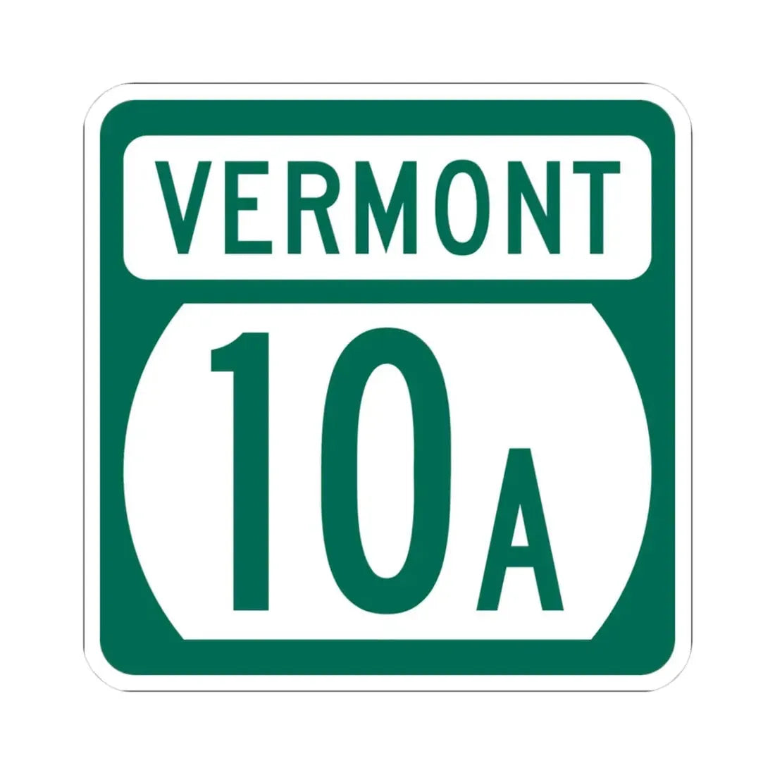 Vermont 10A (Vermont) (Road Sign) STICKER Vinyl Kiss-Cut Decal 3 Inch White - The Sticker Space