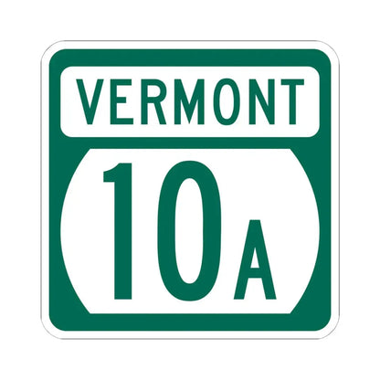 Vermont 10A (Vermont) (Road Sign) STICKER Vinyl Kiss-Cut Decal 6 Inch White - The Sticker Space