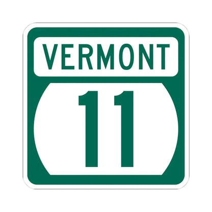 Vermont 11 (Vermont) (Road Sign) STICKER Vinyl Kiss-Cut Decal 4 Inch White - The Sticker Space