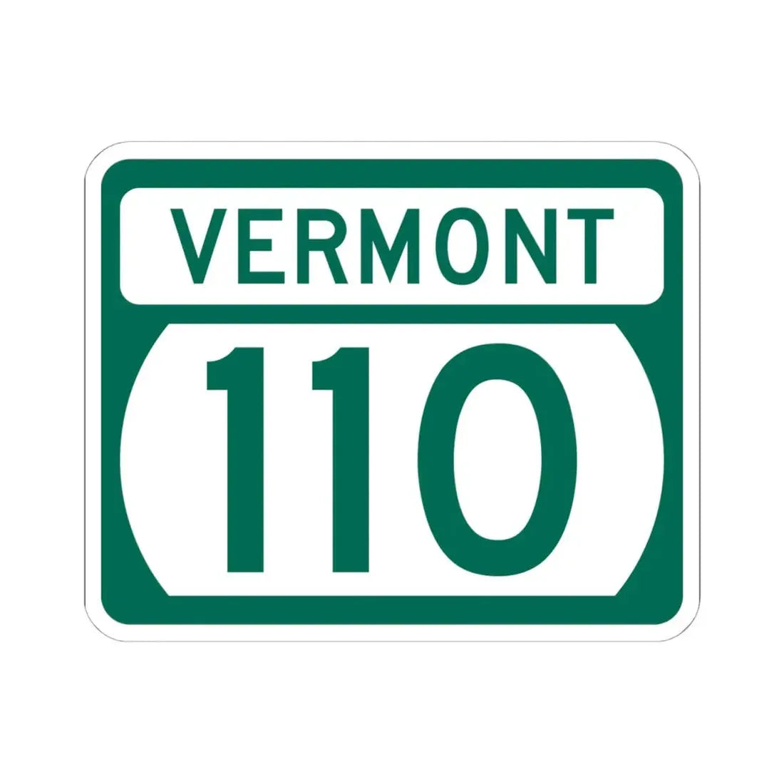 Vermont 110 (Vermont) (Road Sign) STICKER Vinyl Kiss-Cut Decal 6 Inch White - The Sticker Space