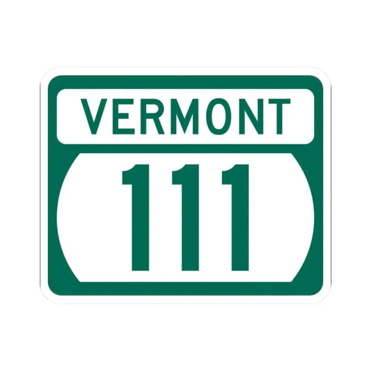 Vermont 111 (Vermont) (Road Sign) STICKER Vinyl Kiss-Cut Decal 2 Inch White - The Sticker Space