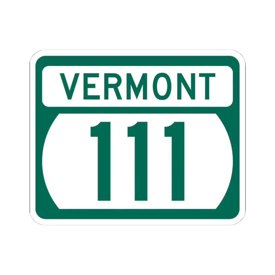 Vermont 111 (Vermont) (Road Sign) STICKER Vinyl Kiss-Cut Decal 4 Inch White - The Sticker Space