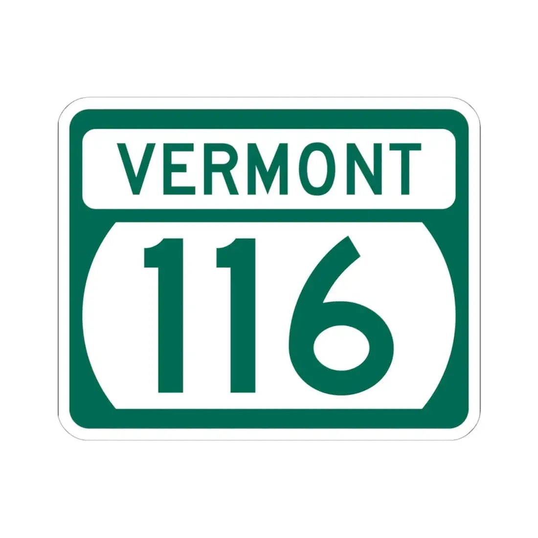 Vermont 116 (Vermont) (Road Sign) STICKER Vinyl Kiss-Cut Decal 6 Inch White - The Sticker Space