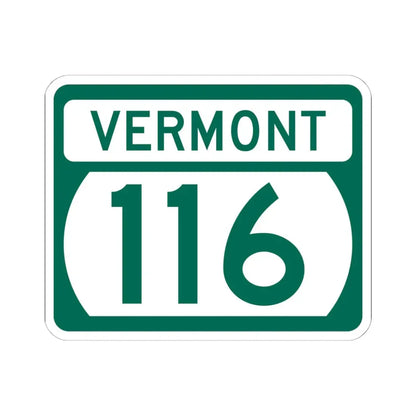 Vermont 116 (Vermont) (Road Sign) STICKER Vinyl Kiss-Cut Decal 6 Inch White - The Sticker Space