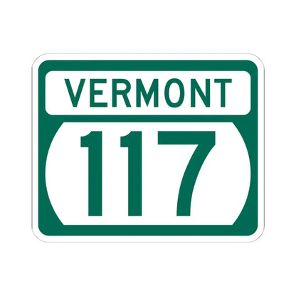 Vermont 117 (Vermont) (Road Sign) STICKER Vinyl Kiss-Cut Decal 6 Inch White - The Sticker Space