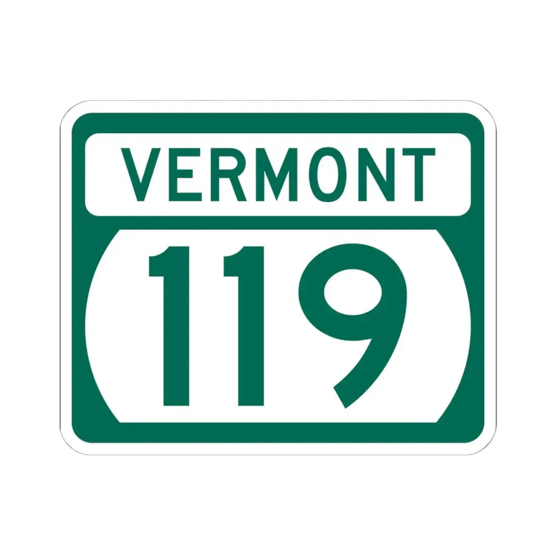Vermont 119 (Vermont) (Road Sign) STICKER Vinyl Kiss-Cut Decal 6 Inch White - The Sticker Space