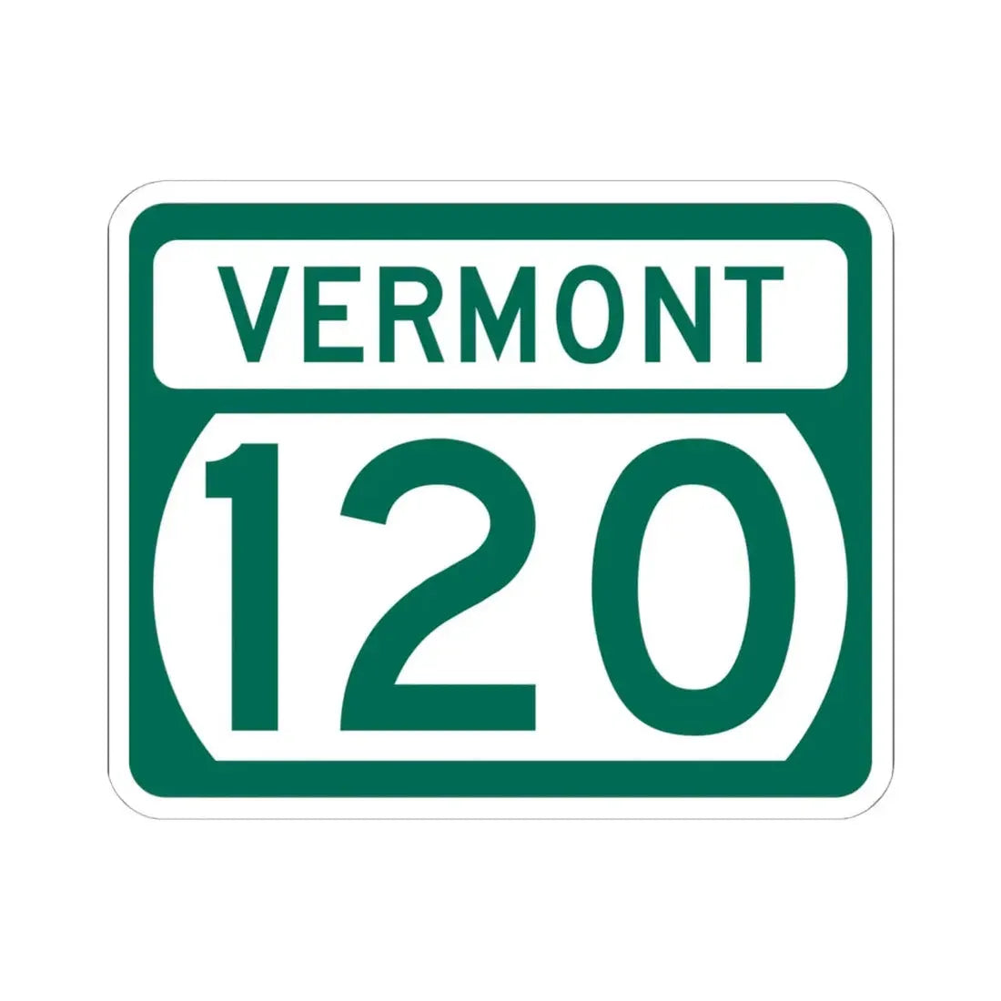 Vermont 120 (Vermont) (Road Sign) STICKER Vinyl Kiss-Cut Decal 6 Inch White - The Sticker Space