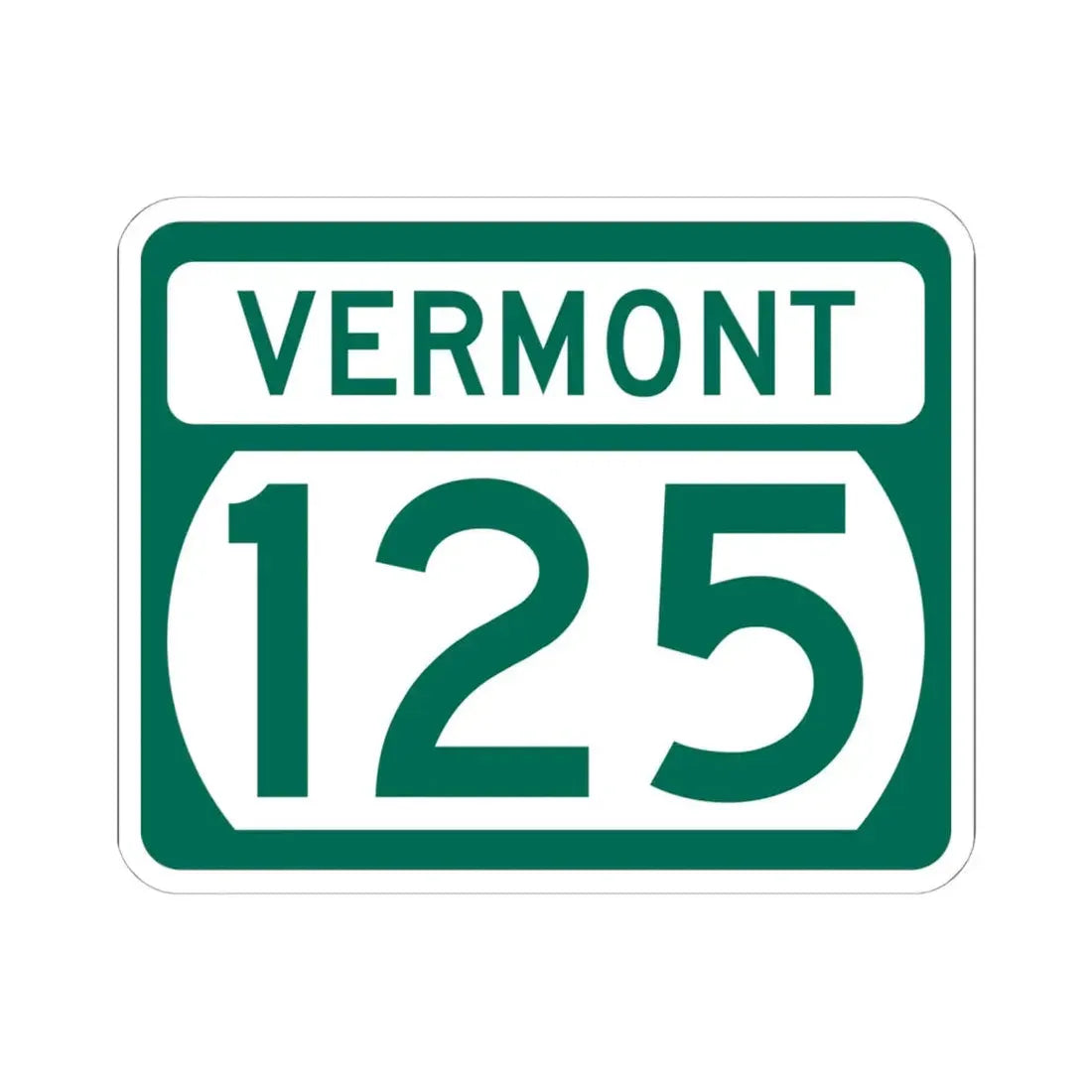Vermont 125 (Vermont) (Road Sign) STICKER Vinyl Kiss-Cut Decal 6 Inch White - The Sticker Space