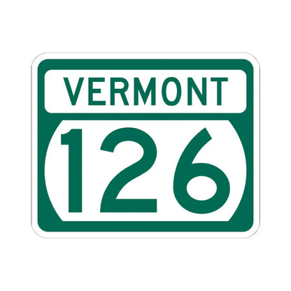 Vermont 126 (Vermont) (Road Sign) STICKER Vinyl Kiss-Cut Decal 6 Inch White - The Sticker Space