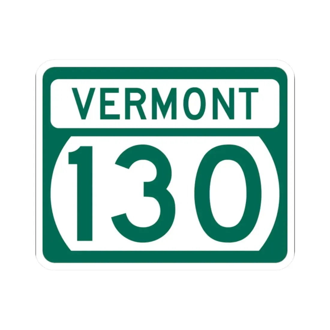 Vermont 130 (Vermont) (Road Sign) STICKER Vinyl Kiss-Cut Decal 2 Inch White - The Sticker Space