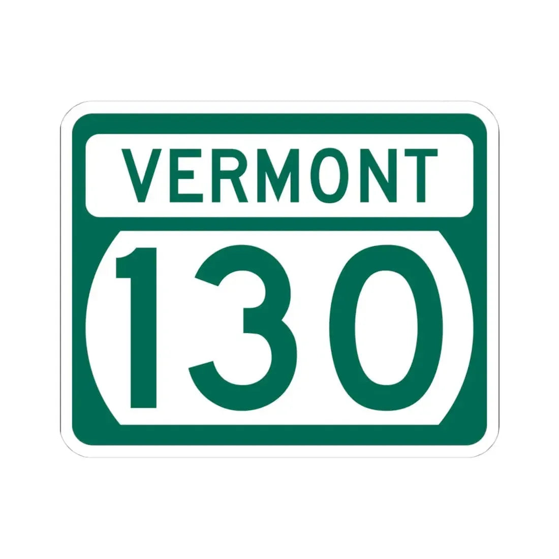 Vermont 130 (Vermont) (Road Sign) STICKER Vinyl Kiss-Cut Decal 4 Inch White - The Sticker Space