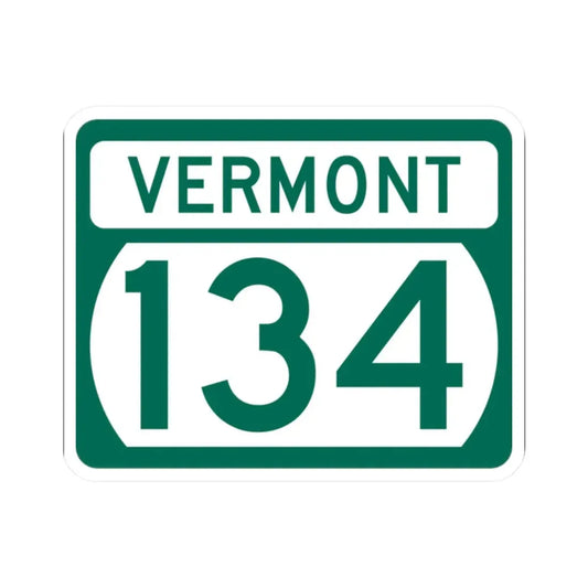 Vermont 134 (Vermont) (Road Sign) STICKER Vinyl Kiss-Cut Decal 2 Inch White - The Sticker Space