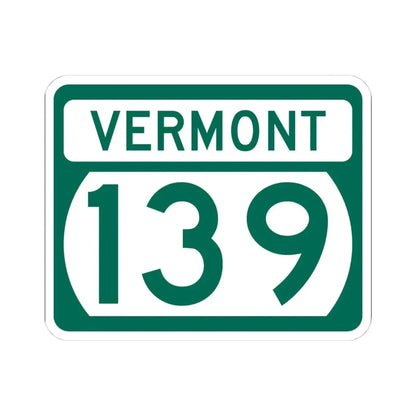 Vermont 139 (Vermont) (Road Sign) STICKER Vinyl Kiss-Cut Decal 4 Inch White - The Sticker Space